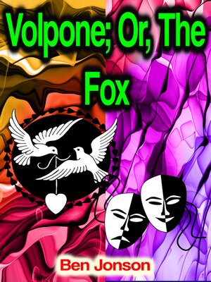cover image of Volpone; Or, the Fox